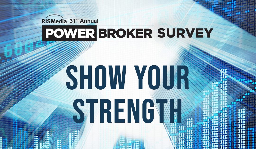 CLOSING THIS WEEK: Have You Completed Your Power Broker Survey?