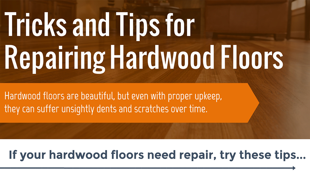 Tricks and Tips for Repairing Hardwood Floors