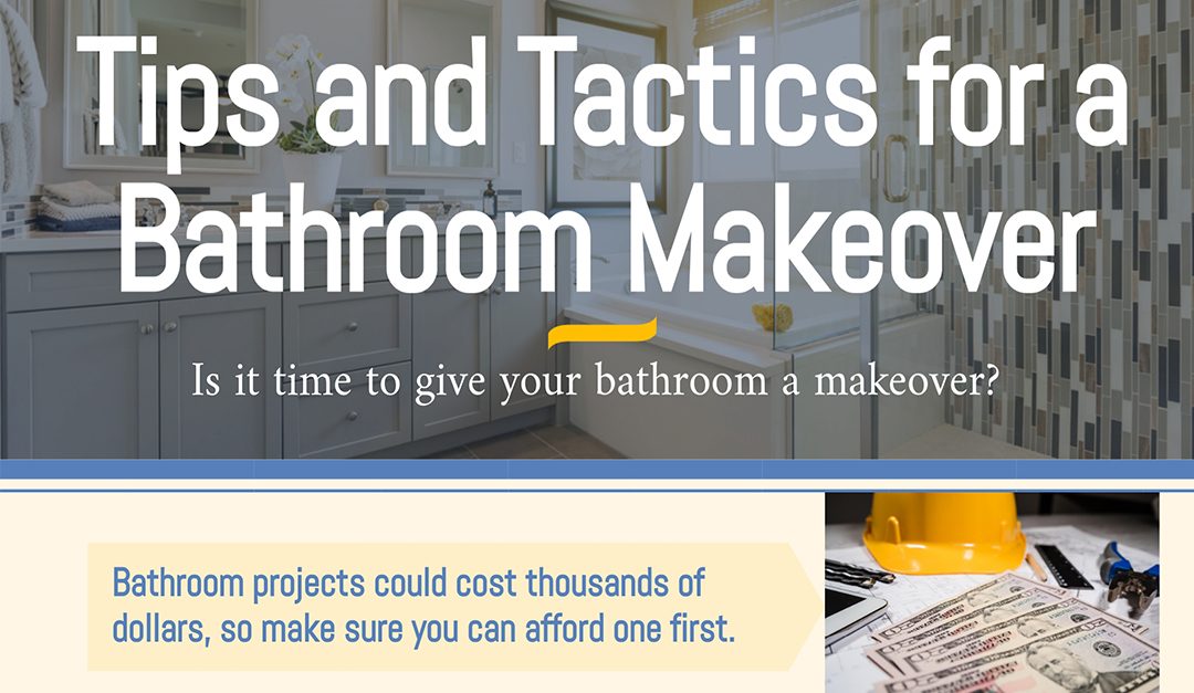 Tips and Tactics for a Bathroom Makeover
