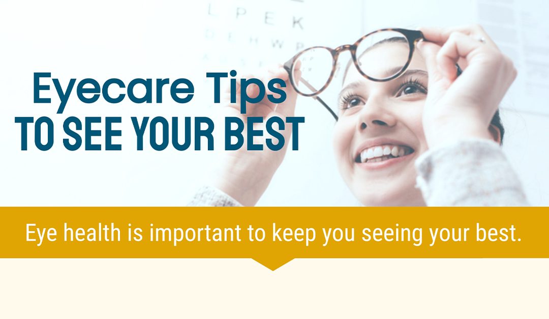 Eyecare Tips to See Your Best