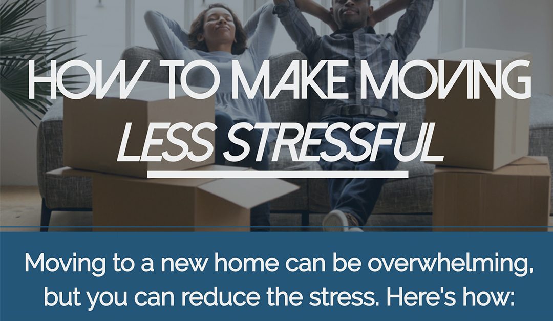 How to Make Moving Less Stressful