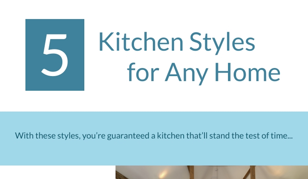 5 Kitchen Styles for Any Home
