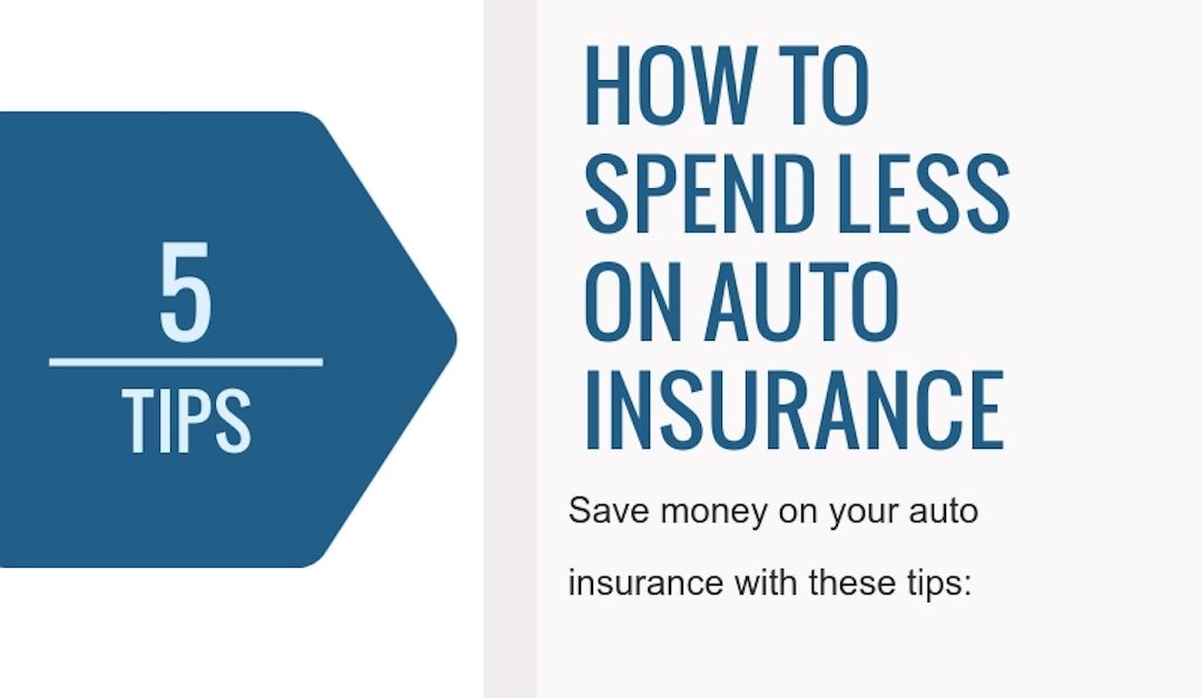 How to Spend Less on Auto Insurance