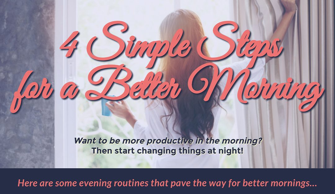 4 Simple Steps for a Better Morning
