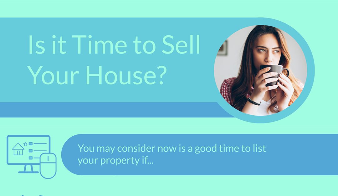 You Know It’s Time to Sell If…