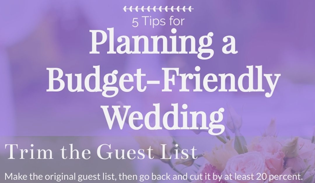 5 Tips for Planning a Budget-Friendly Wedding