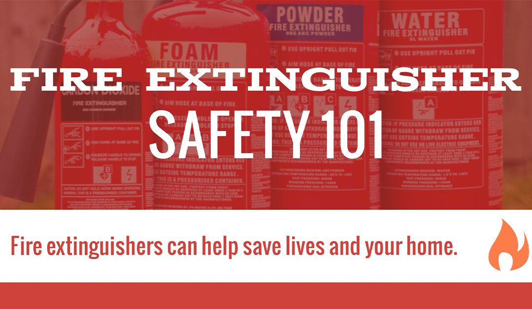 Fire Extinguisher Safety 101