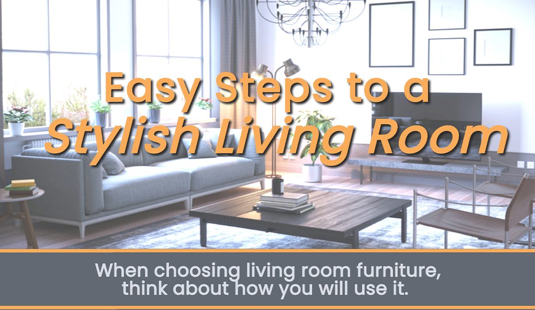 Easy Steps to a Stylish Living Room