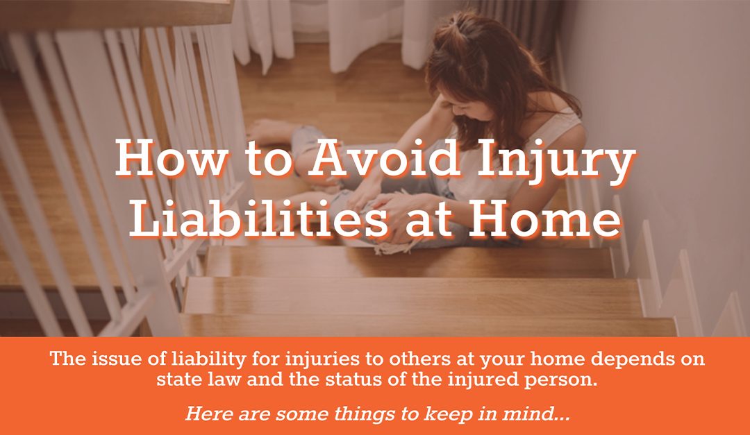 How to Avoid Injury Liabilities at Home