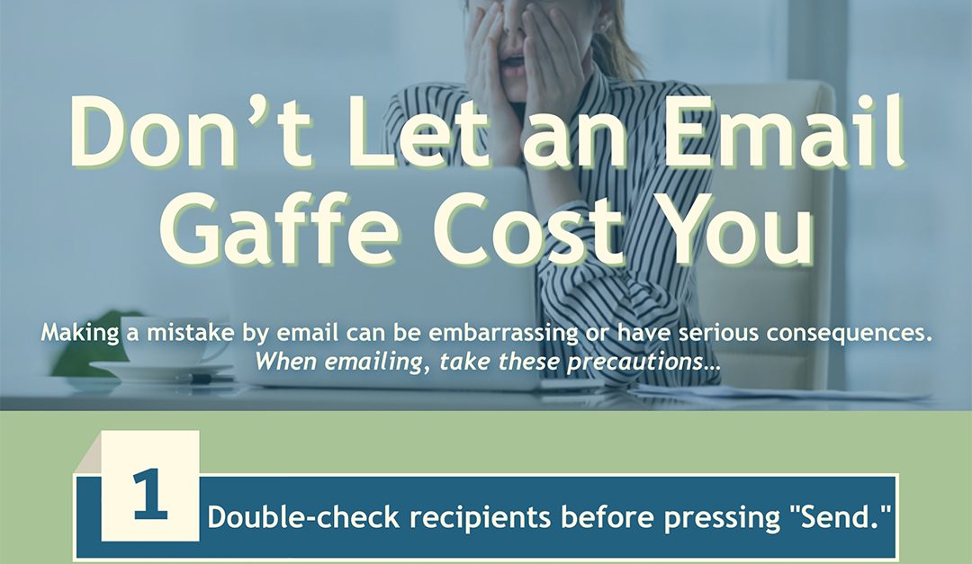 Don’t Let an Email Gaffe Cost You