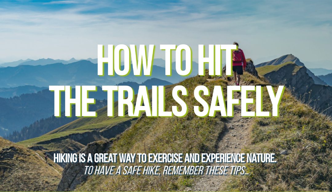 How to Hit the Trails Safely
