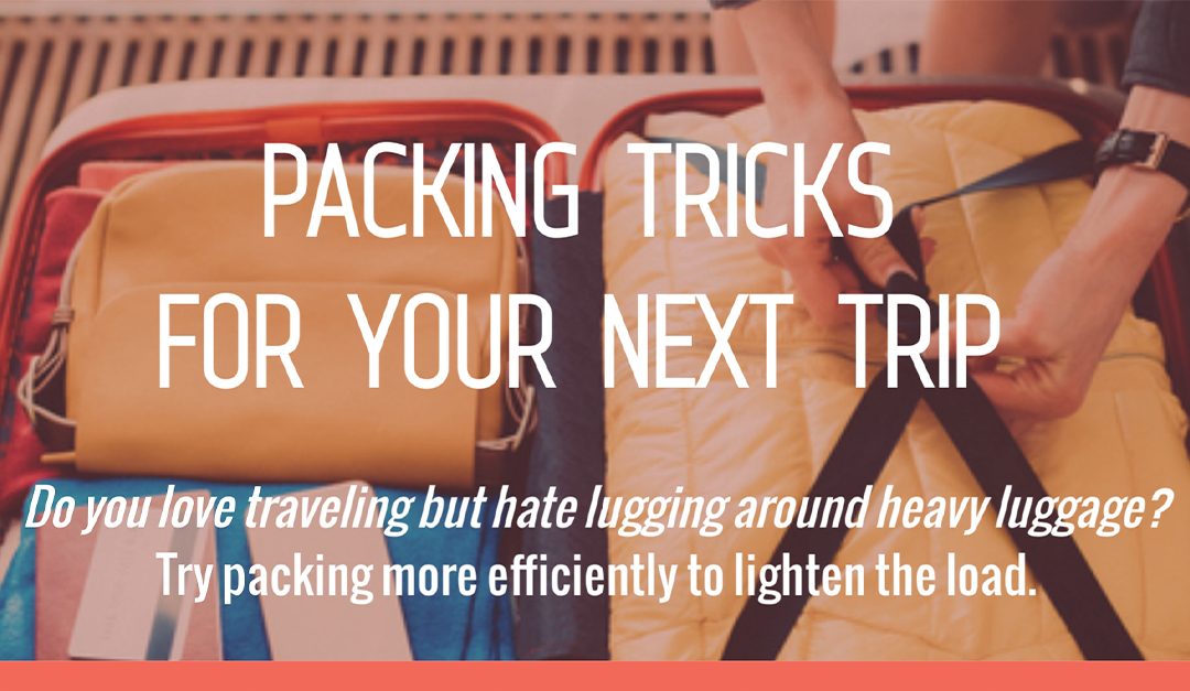 Packing Tricks for Your Next Trip