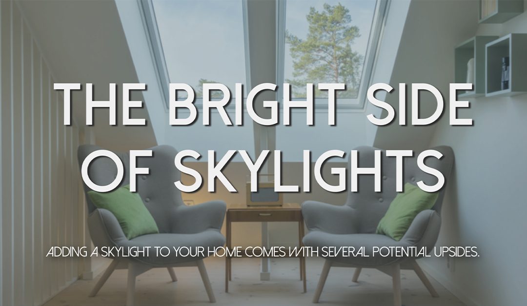 The Bright Side of Skylights