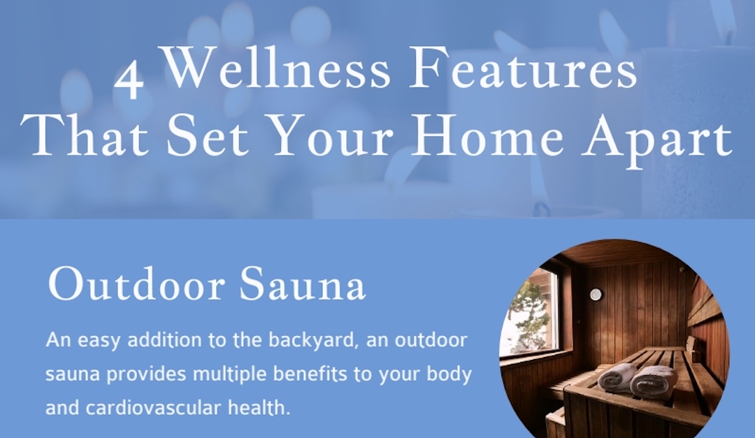 4 Wellness Features That Set Your Home Apart