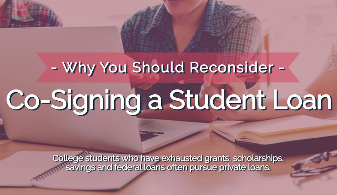 Why You Should Reconsider Cosigning a Student Loan