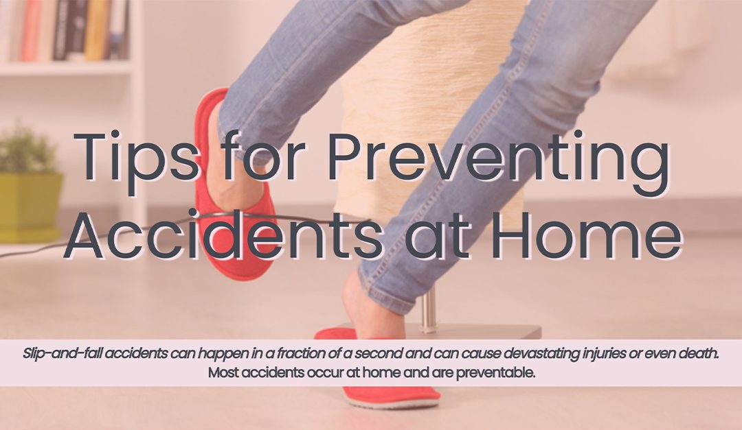 Tips for Preventing Accidents at Home