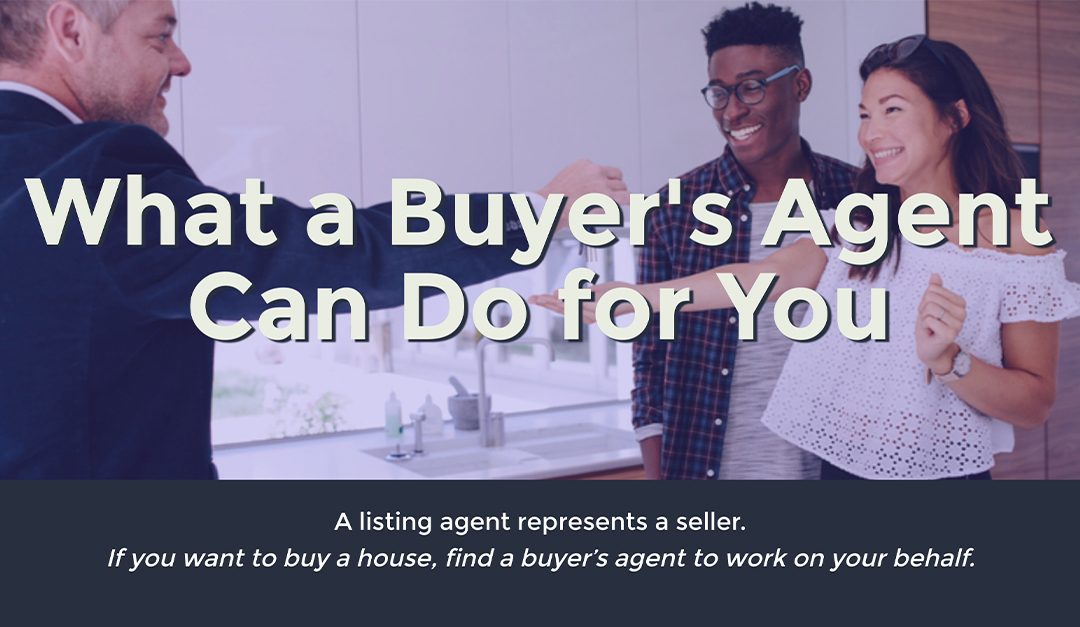 What a Buyer’s Agent Can Do for You
