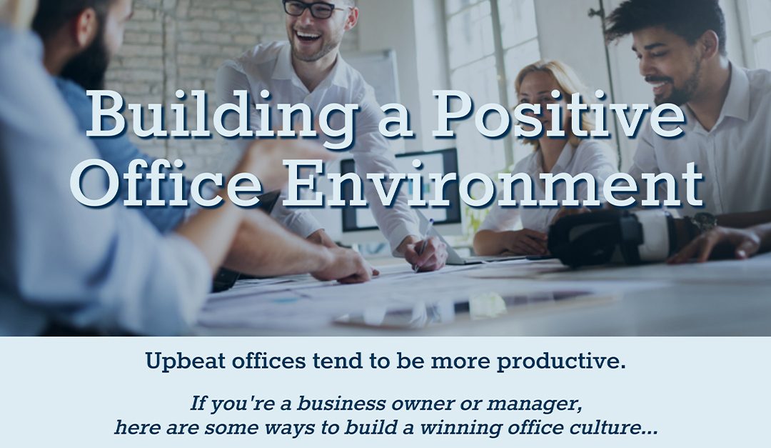 Building a Positive Office Environment