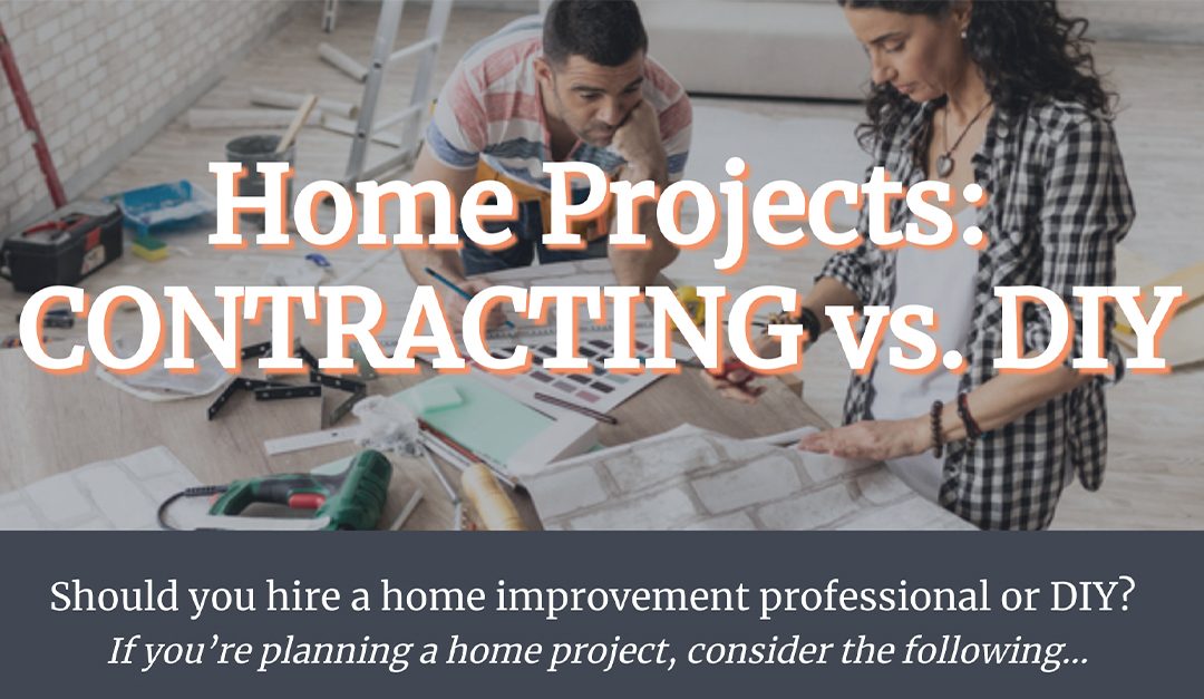 Home Projects: Contracting vs. DIY