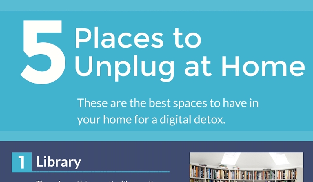 5 Places to Unplug at Home