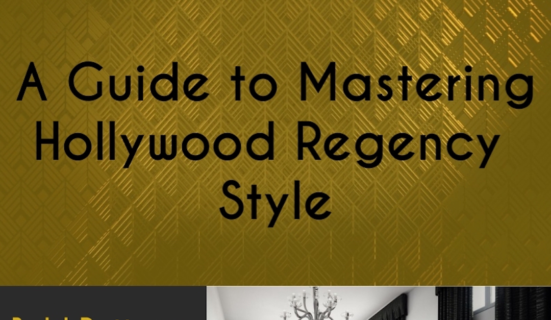 A Guide to Mastering Hollywood Regency Style