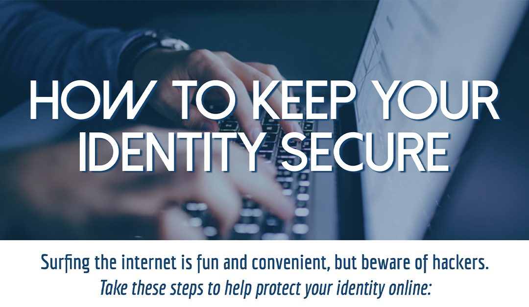 How to Keep Your Identity Secure