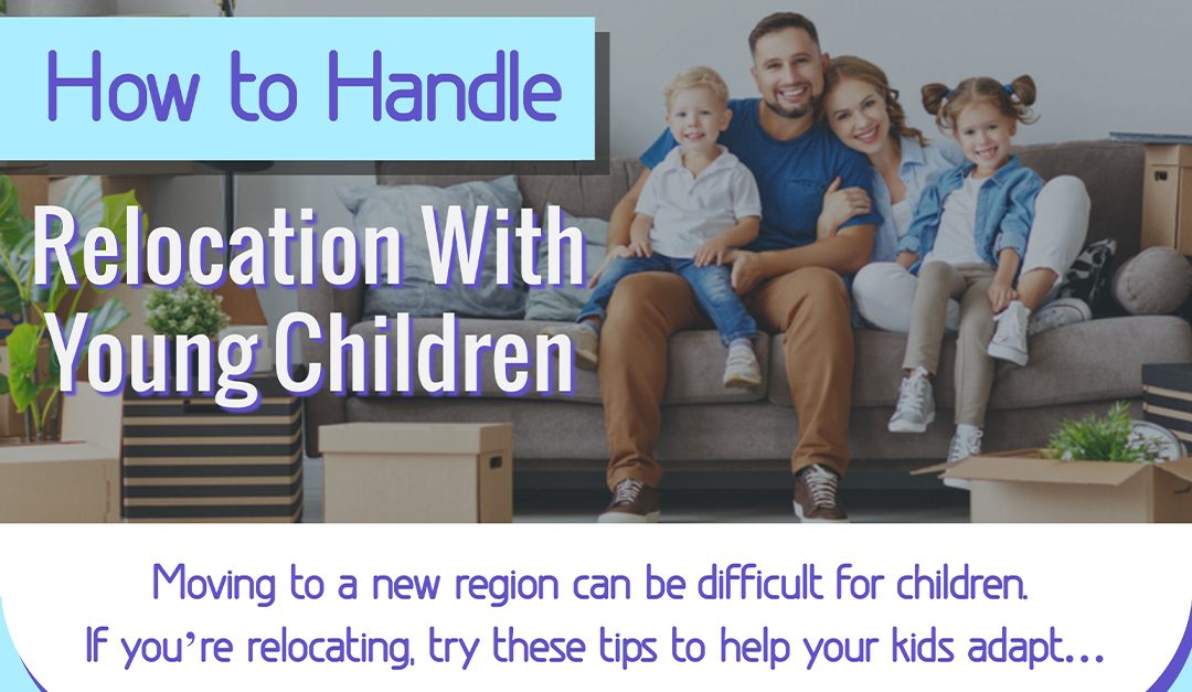 How to Handle Relocation With Young Children