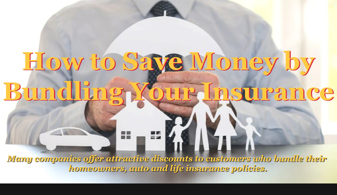 How to Save Money by Bundling Your Insurance