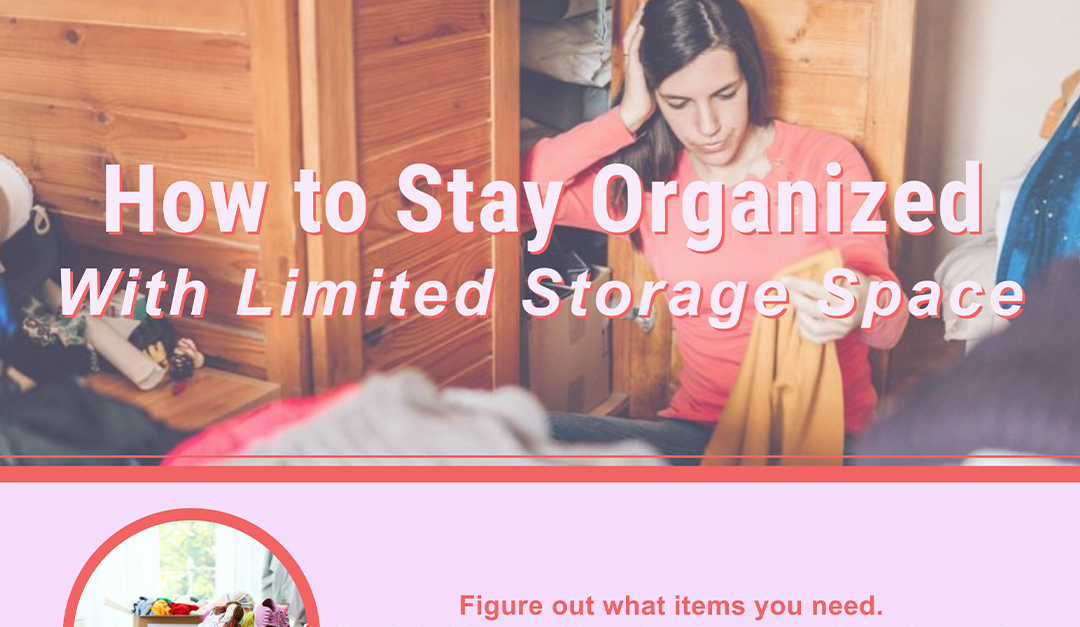 How to Stay Organized With Limited Storage Space
