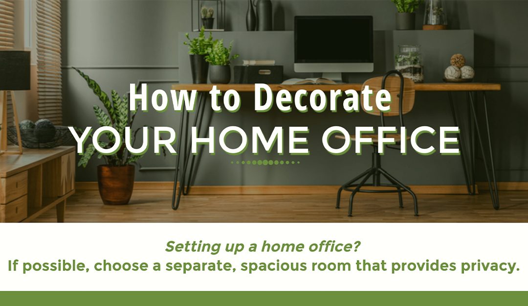 How to Decorate Your Home Office