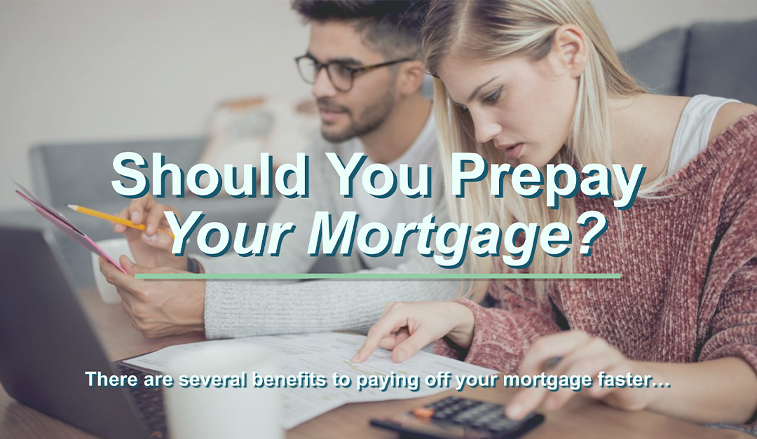 Should You Prepay Your Mortgage?