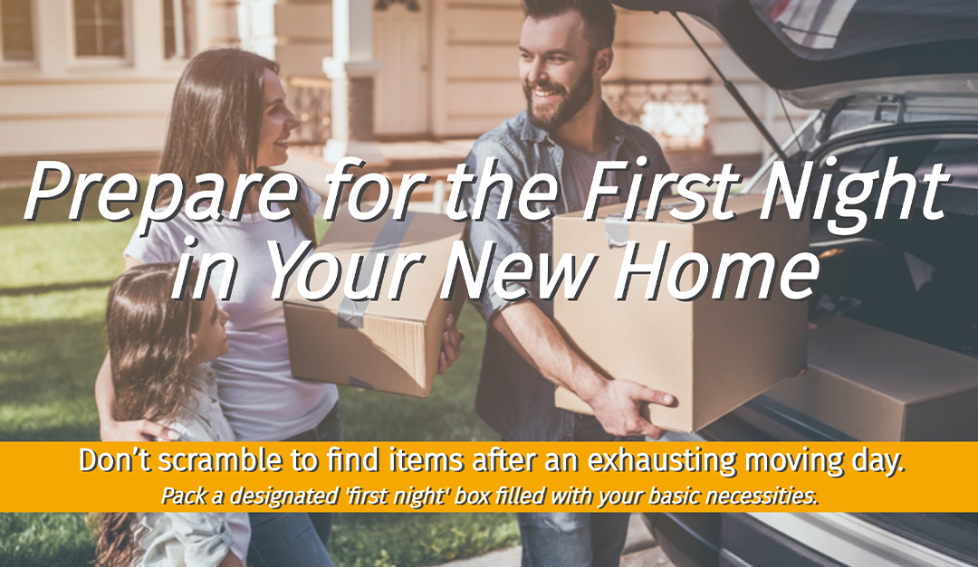 Prepare for the First Night in Your New Home