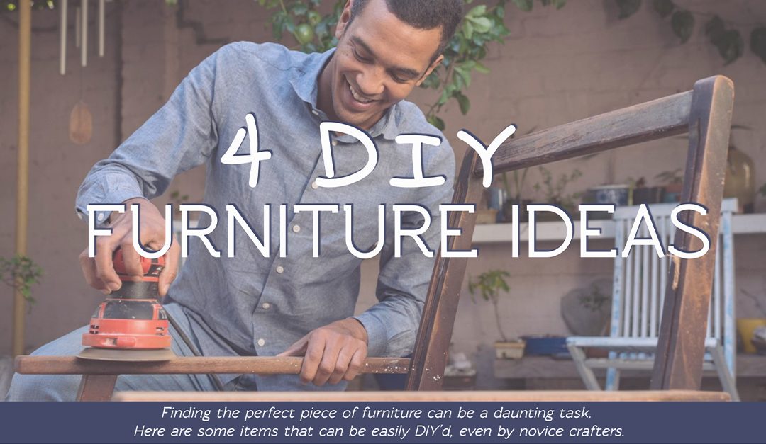 4 DIY Furniture Ideas