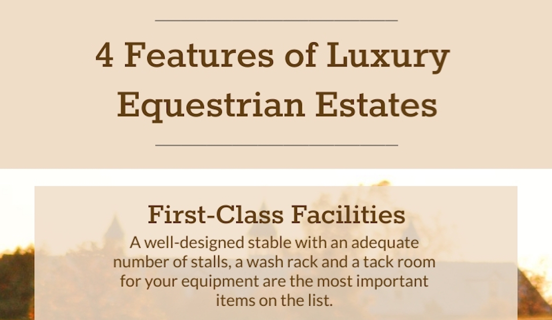 4 Features of Luxury Equestrian Estates