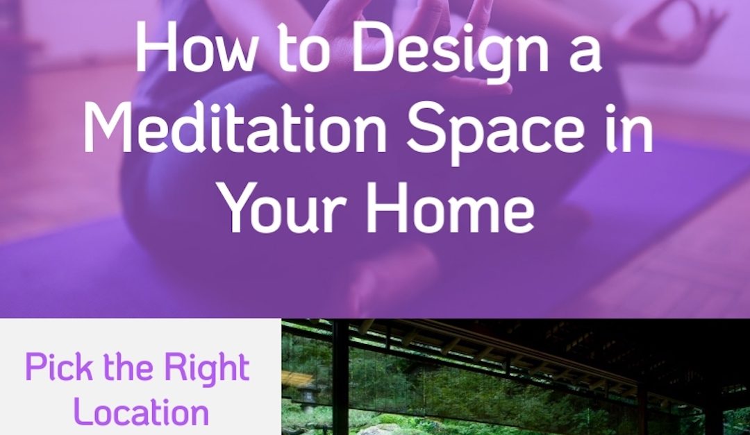 How to Design a Meditation Space in Your Home