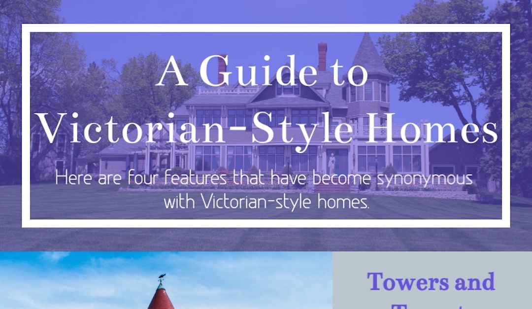 A Guide to Victorian-Style Homes