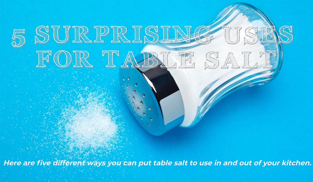 5 Surprising Uses for Table Salt