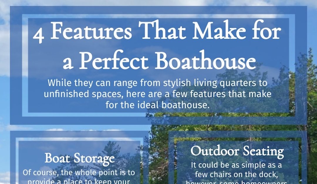 4 Features That Make for a Perfect Boathouse