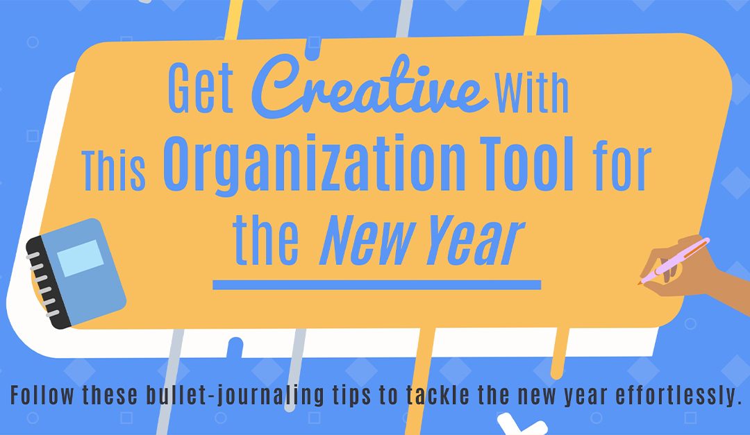 Get Creative With This Organization Tool for the New Year