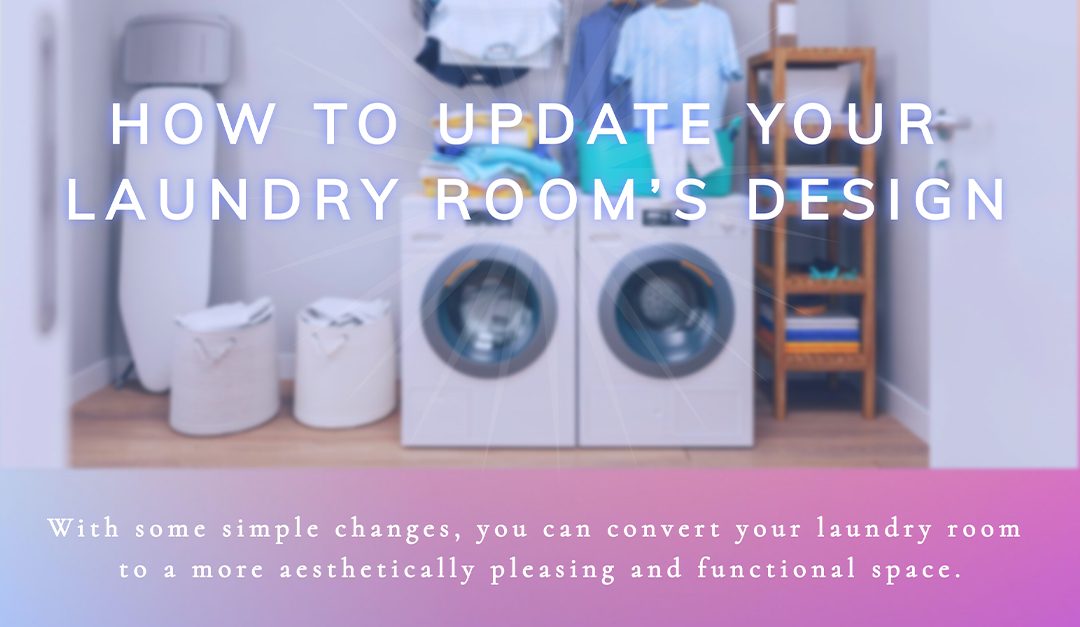 How to Update Your Laundry Room’s Design