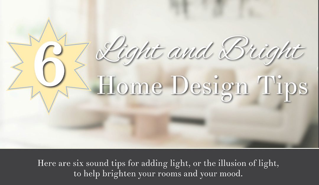 6 Light and Bright Home Design Tips