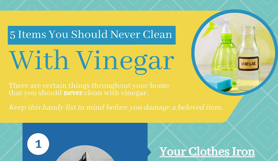 5 Items You Should Never Clean With Vinegar