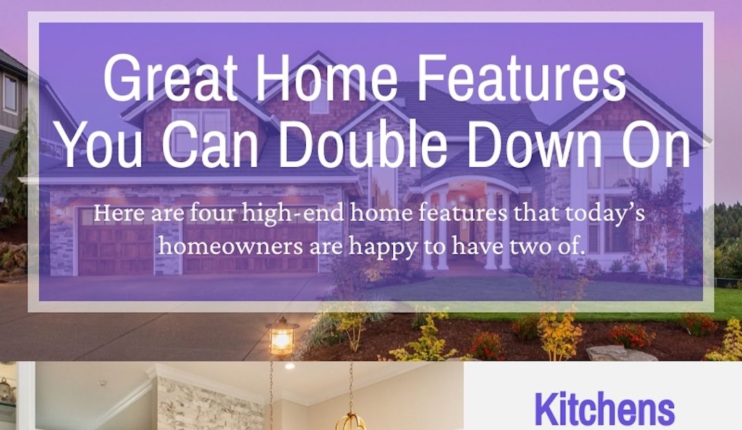 Great Home Features You Can Double Down On