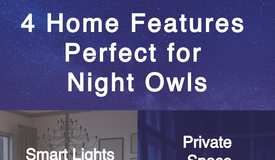 4 Home Features Perfect for Night Owls