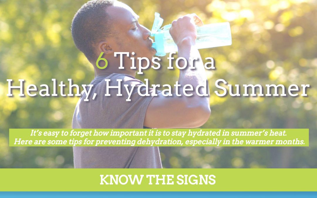 6 Tips for a Healthy, Hydrated Summer