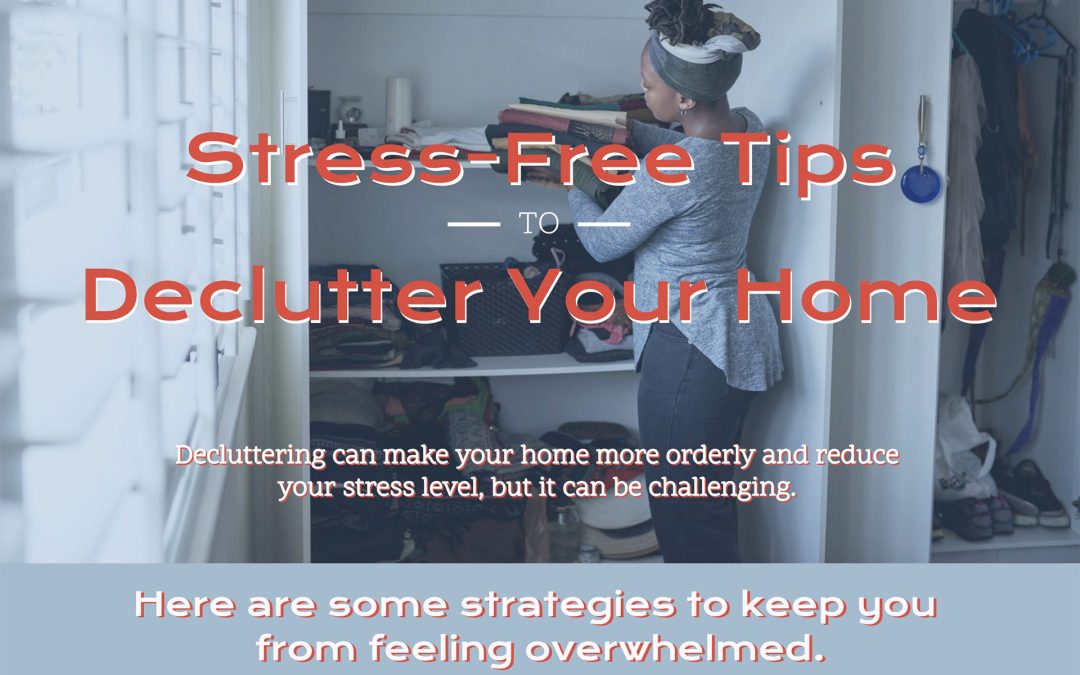 Stress-Free Tips to Declutter Your Home