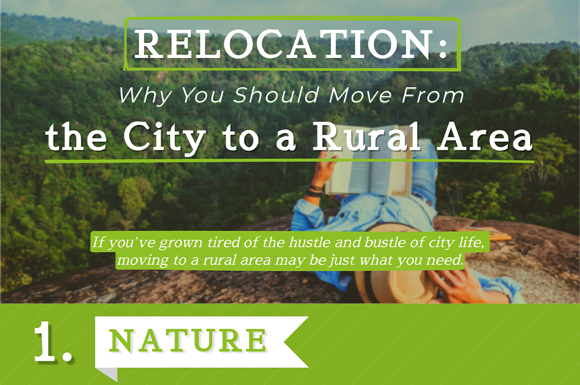 Relocation: Why You Should Move From the City to a Rural Area